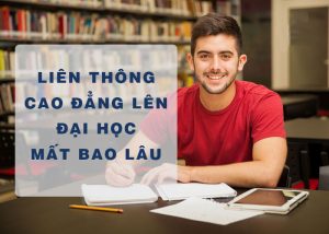 Liên thông đại học mấy năm?